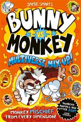 Bunny vs Monkey: Multiverse Mix-up! (a Phoenix Comic Book, from the million-selling Jamie Smart, Illustrator of the Year) book