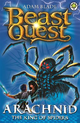 Beast Quest: Arachnid the King of Spiders book