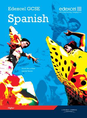 Edexcel GCSE Spanish Higher Student Book book