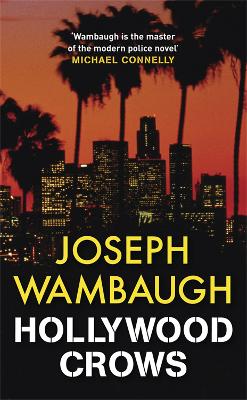 Hollywood Crows by Joseph Wambaugh