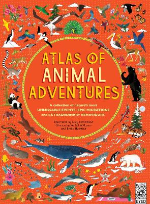 Atlas of Animal Adventures by Lucy Letherland