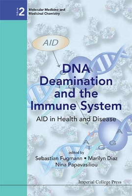 Dna Deamination And The Immune System: Aid In Health And Disease book