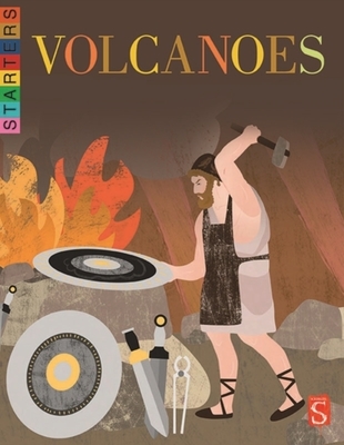 Starters: Life In A Volcano by Nick Pierce