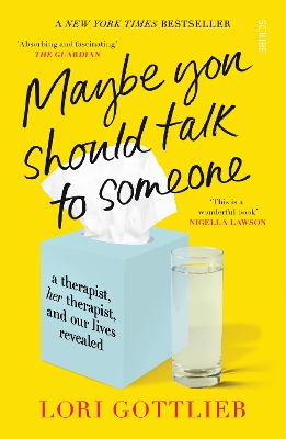 Maybe You Should Talk to Someone: the heartfelt, funny memoir by a New York Times bestselling therapist book