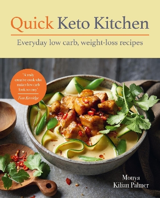 Quick Keto Kitchen: Low carb, weight-loss recipes for every day book