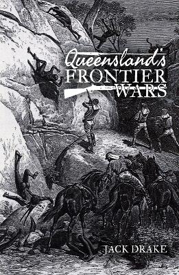 Queensland's Frontier Wars book