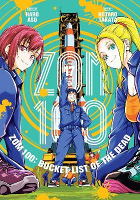 Zom 100: Bucket List of the Dead, Vol. 17 book