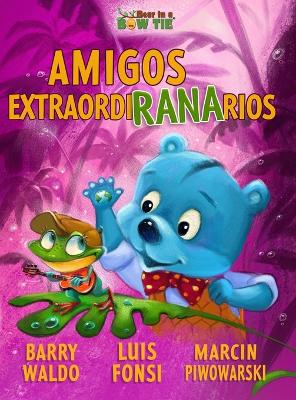 Amigos ExtraordiRANArios book