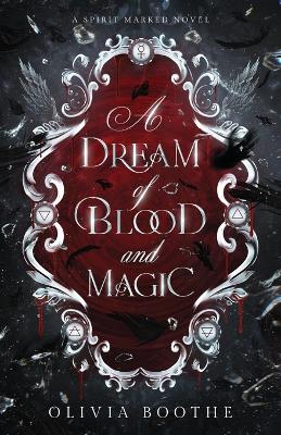 A Dream of Blood and Magic book