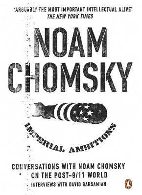 Imperial Ambitions by Noam Chomsky