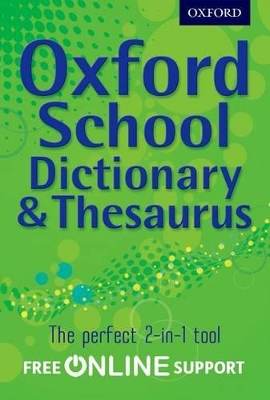 Oxford School Dictionary & Thesaurus book