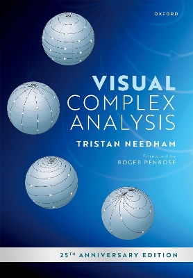 Visual Complex Analysis: 25th Anniversary Edition by Tristan Needham