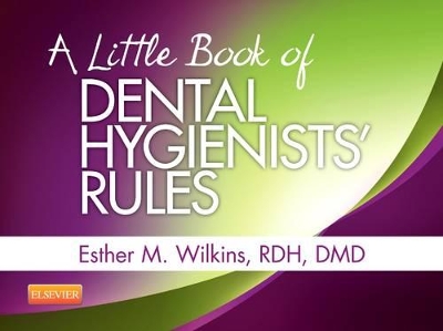 Little Book of Dental Hygienists' Rules - Revised Reprint book