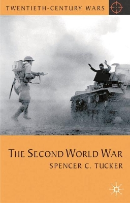 The Second World War by Spencer C. Tucker