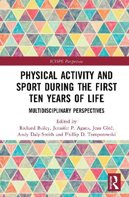 Physical Activity and Sport During the First Ten Years of Life: Multidisciplinary Perspectives book