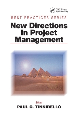 New Directions in Project Management by Paul C. Tinnirello