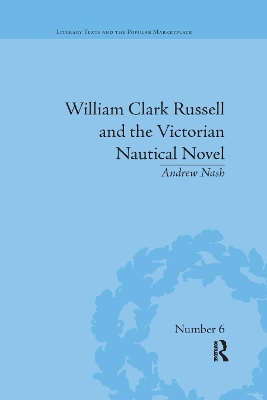 William Clark Russell and the Victorian Nautical Novel: Gender, Genre and the Marketplace book