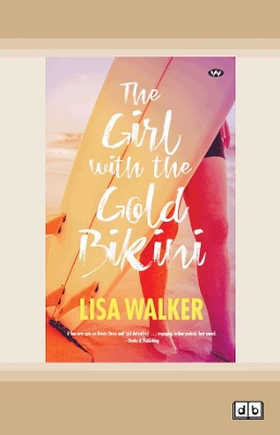 The Girl with the Gold Bikini by Lisa Walker