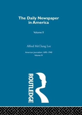 Daily Newspaper America by Alfred McClung Lee
