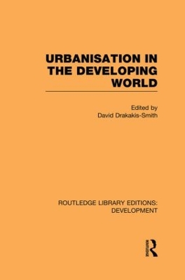 Urbanisation in the Developing World by David Drakakis-Smith