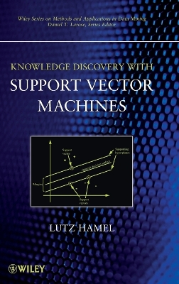 Knowledge Discovery with Support Vector Machines book