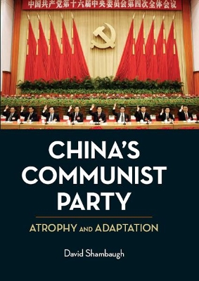 China's Communist Party by David Shambaugh