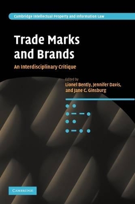 Trade Marks and Brands by Lionel Bently