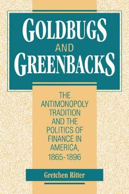 Goldbugs and Greenbacks book