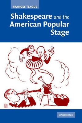 Shakespeare and the American Popular Stage book