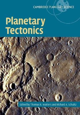 Planetary Tectonics by Thomas R. Watters