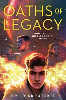 Oaths of Legacy: Book Two of The Bloodright Trilogy book