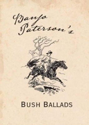 Banjo Paterson's Bush Ballads book