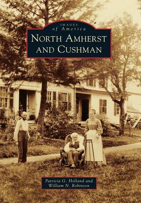 North Amherst and Cushman by Patricia G Holland