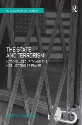 The State and Terrorism: National Security and the Mobilization of Power book