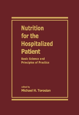 Nutrition for the Hospitalized Patient book