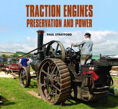 Traction Engines Preservation and Power book