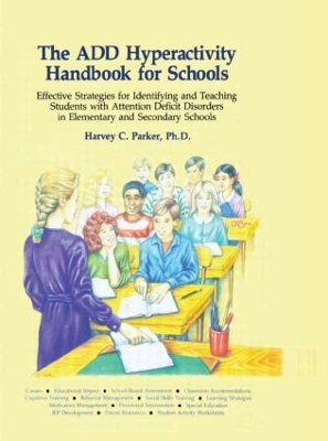 The ADD Hyperactivity Handbook For Schools book