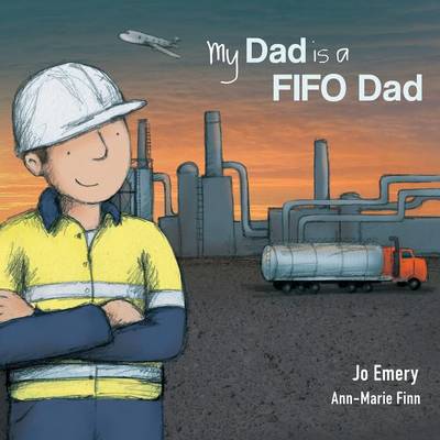 My Dad Is a FIFO Dad book