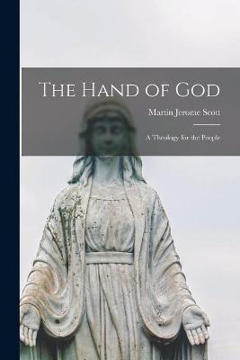 The Hand of God: a Theology for the People book