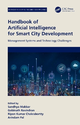 Handbook of Artificial Intelligence for Smart City Development: Management Systems and Technology Challenges book