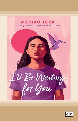 I'll Be Waiting For You by Mariko Turk