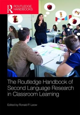 The Routledge Handbook of Second Language Research in Classroom Learning book