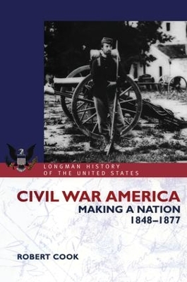 Civil War America by Robert Cook