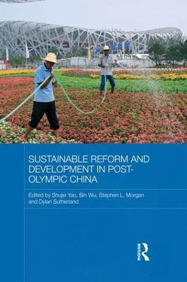 Sustainable Reform and Development in Post-Olympic China book