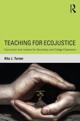 Teaching for EcoJustice by Rita J. Turner
