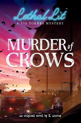 Murder of Crows (Lethal Lit, Book 1) book