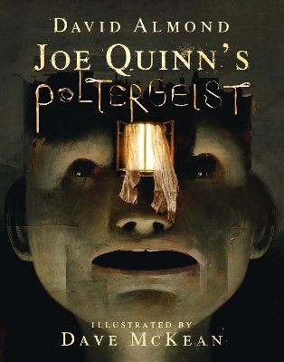 Joe Quinn's Poltergeist by David Almond