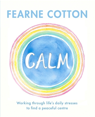 Calm by Fearne Cotton