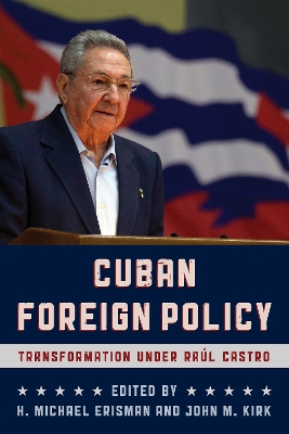 Cuban Foreign Policy by H. Michael Erisman