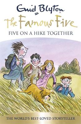 Famous Five: Five On A Hike Together by Enid Blyton
